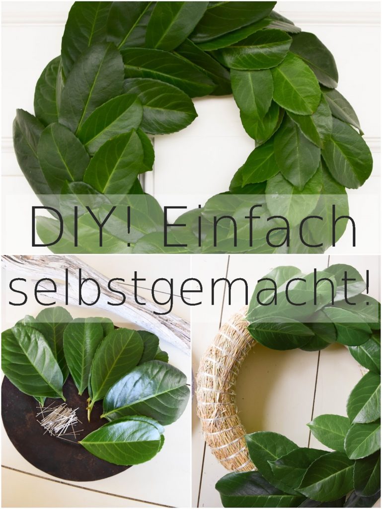 Kranz aus Kirschlorbeer selbermachen für Haustüre oder Wand. Einfaches DIY für Kirschlorbeerkranz